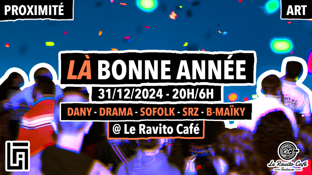 LÀ bonne année @ Ravito Café